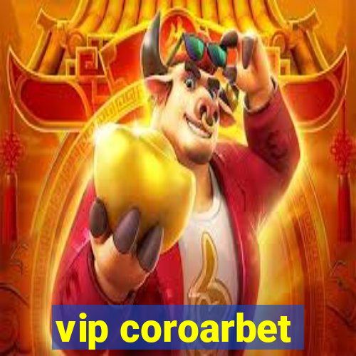 vip coroarbet